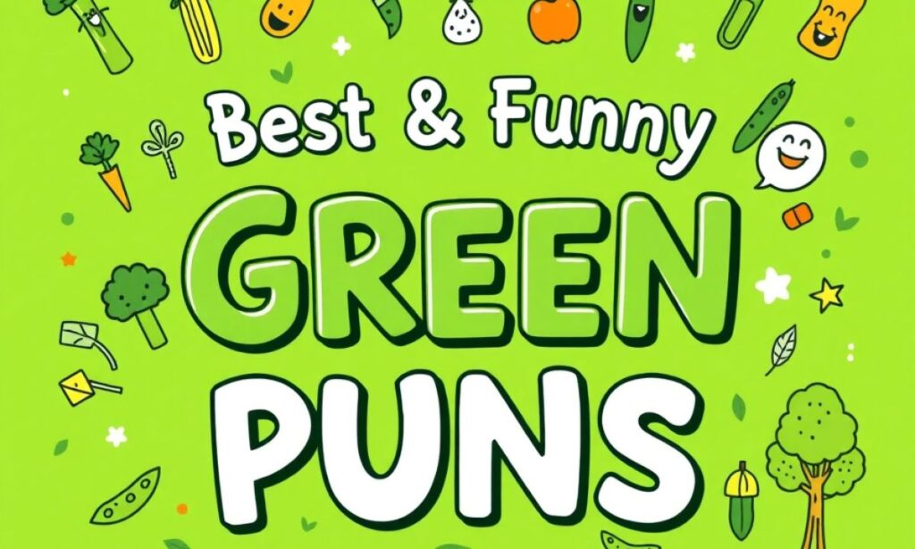 Best & Funny Green Puns