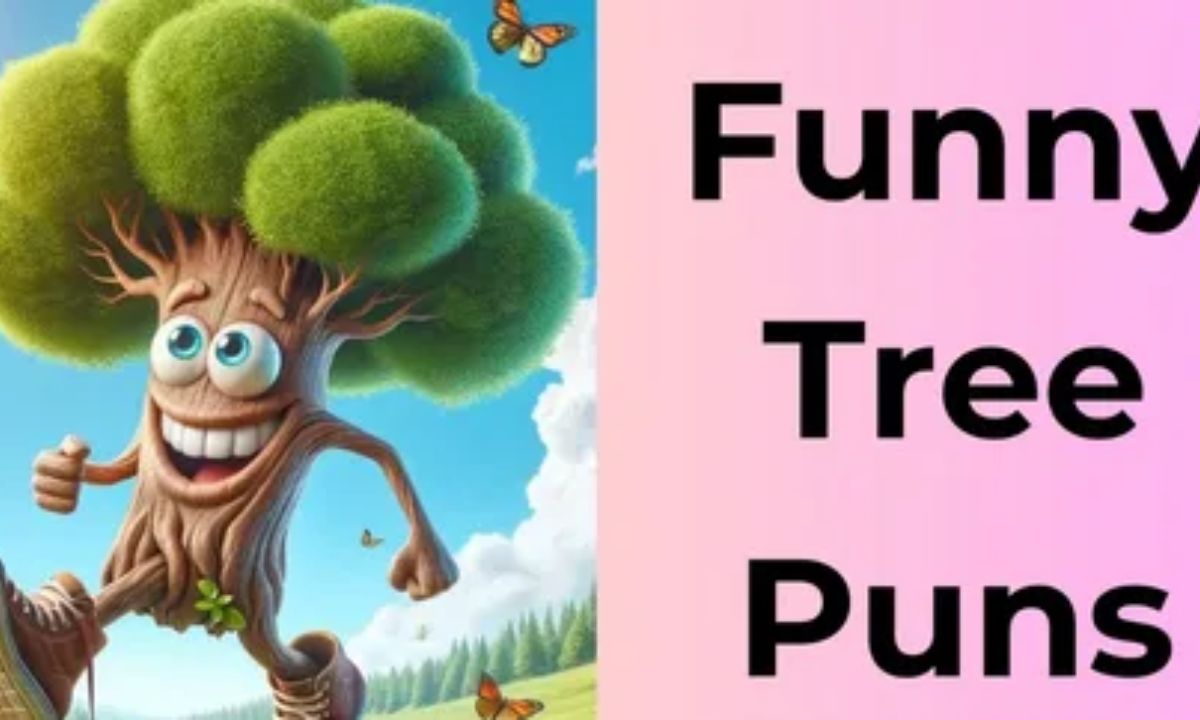 210 + Tree Puns That Stand Tall in Comedy!