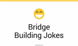 Best 150 + Bridge Puns and Jokes Instant Mood Boost