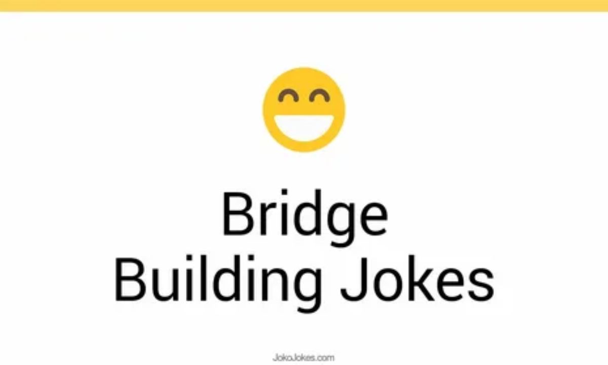 Best 150 + Bridge Puns and Jokes Instant Mood Boost