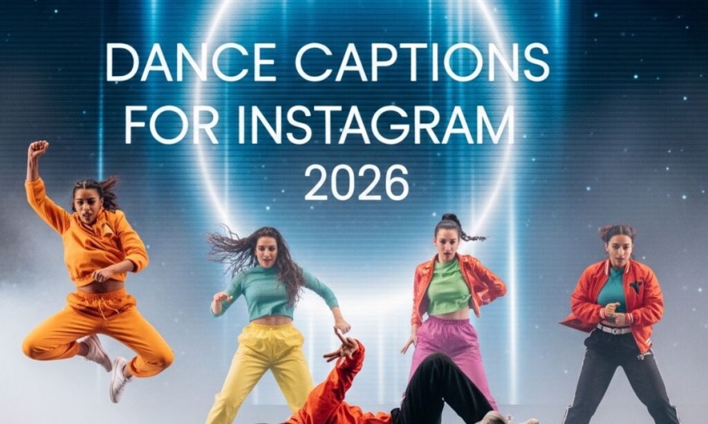 rending Dance Captions for Instagram 2026